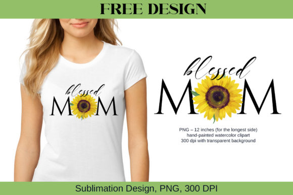 Download Sunflower Blessed Mom, - Blessed Collection